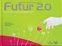 Futur 2.0 : Comprendre les 20 prochaines ann�es
