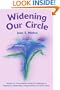 Widening Our Circle: Wisdom for Young Women Facing the Challenges of Depression, Relationships, Eating Disorders, and Other Issues