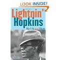 Lightnin' Hopkins: His Life and Blues