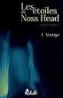 Les �toiles de Noss Head, T1 : Vertige