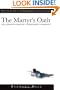 The Martyr's Oath: The Apprenticeship of a Homegrown Terrorist
