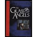 The Glass Angels