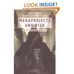 Megaprojects and Risk: An Anatomy of Ambition
