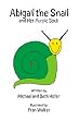 Abigail the Snail: and Her Purple Sock
