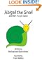 Abigail the Snail: and Her Purple Sock