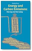 Energy and Carbon Emissions: The Way We Live Today