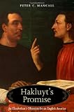 Hakluyt s Promise: An Elizabethan s Obsession for an English America