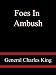 Foes in ambush - capt.charles king u. S. A