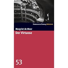 Der Virtuose. SZ-Bibliothek Band 53 (Gebundene Ausgabe)
