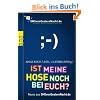 Ist meine Hose noch bei euch?: Neues aus SMSvonGesternNacht.de