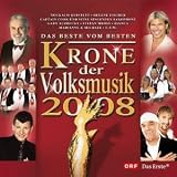 Die Krone der Volksmusik 2008 - Verschiedene Interpreten