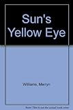 The sun's yellow eye