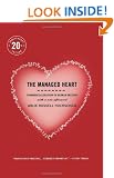 The Managed Heart: Commercialization of Human Feeling, Twentieth Anniversary Edition