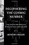 Deciphering the Cosmic Number - The Strange Friendship of Wolfgang Pauli and Carl Jung