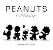 PEANUTS Wahrheiten: Geschenkbuch