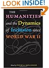 The Humanities and the Dynamics of Inclusion since World War II