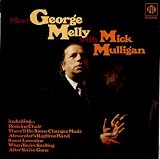 Meet George Melly With Mick Mulligan