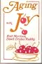 Aging With Joy