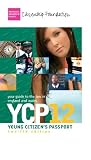 Young citizen's passport : your guide to the law in England and Wales