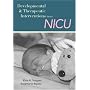 Developmental and Therapeutic Interventions in the Nicu