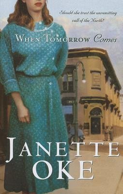 BY Oke, Janette ( Author ) [{ When Tomorrow Comes (Canadian West #06) - Large Print By Oke, Janette ( Author ) Mar - 18- 2013 ( Paperback ) } ]