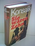 Produkt-Bild: Author: Heinz G. Konsalik - Sie waren Zehn - publisher: Bertelsmann Club