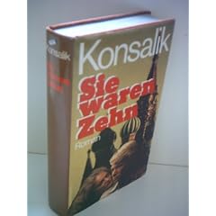 Author: Heinz G. Konsalik - Sie waren Zehn - publisher: Bertelsmann Club