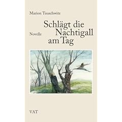 Schl�gt die Nachtigall am Tag