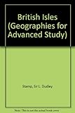 The British Isles : a geographic and economic survey