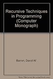 Recursive techniques in programming