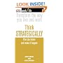 Think Strategically: Plan the Future and Make it Happen (WorkLife)