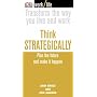 Think Strategically: Plan the Future and Make it Happen (WorkLife)
