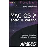 Mac OS X sotto il cofanodi Luca Accomazzi