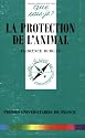Protection de l'animal (la)