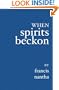 When Spirits Beckon
