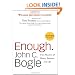 Enough: True Measures of Money, Business, and Life