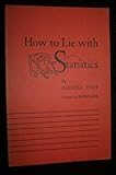 How to Lie With Statistics