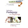Rethinking Pedagogy for a Digital Age: Designing and Delivering E-learning