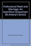 Professional work and marriage : an East-West comparison
