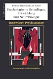 Produkt-Bild: Psychologische Grundlagen, Entwicklung und Neurobiologie: Basiswissen Psychoanalyse - Band 1