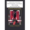 Psychologische Grundlagen, Entwicklung und Neurobiologie: Basiswissen Psychoanalyse - Band 1