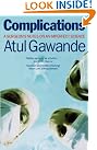 Complications: A Surgeon's...