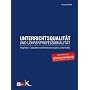 Unterrichtsqualit�t und Lehrerprofessionalit�t.  Diagnose, Evaluation und Verbesserung des Unterrichts