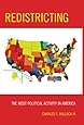 Redistricting: The Most Political Activity in America