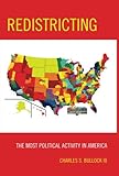 Redistricting: The Most Political Activity in America