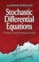 Stochastic Differential Equations: Theory and Applications
