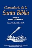 Comentario de la Santa Biblia, Tomo 3 (Spanish Edition)