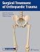 Surgical Treatment of Orthopaedic Trauma bij Boeken bij de naam: 41pcBwAjAeL._SL75_