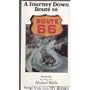 A Journey Down Route 66 [VHS]