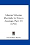 Marcus Valerius Martialis In Einem Auszuge, Part 3-5 (1793) (German Edition)